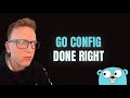 Go App Configuration Done Right Env Vars Env Clean Config