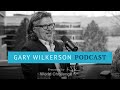 A Wilkerson Family Testimony: Prodigal Children Overcoming Addiction - Gary Wilkerson Podcast - 019