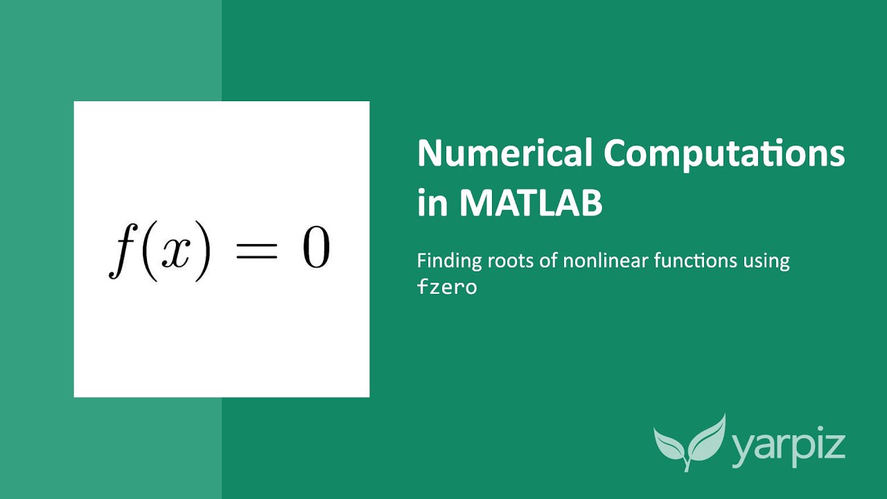 Finding roots of nonlinear functions using fzero in MATLAB