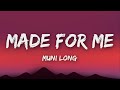 Muni Long Made For Me Lyrics