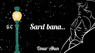 Onur AKIN - Sarıl bana.. ( Kısa video )