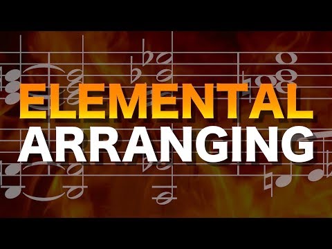 ELEMENTAL ARRANGING - clarity in orchestration