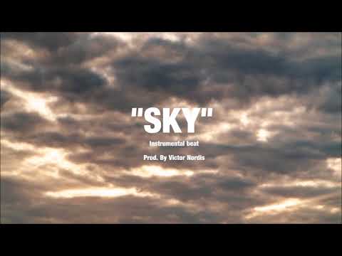 "SKY" TRAP INSTRUMENTAL 2018 - [PROD. BY VICTOR NORDIS]
