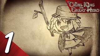 The Cruel King and the Great Hero Playthrough part 1