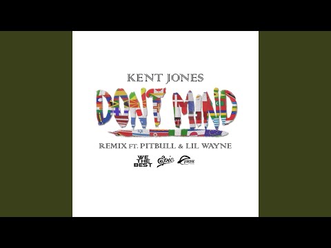 download lagu mp3 mp4 Don T Mind Remix, download lagu Don T Mind Remix gratis, unduh video klip Don T Mind Remix