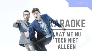 Clouseau - Laat me nu toch niet alleen (Karaoke)