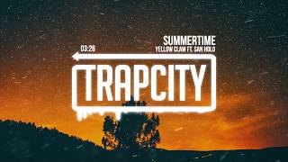 Yellow Claw - Summertime ft. San Holo