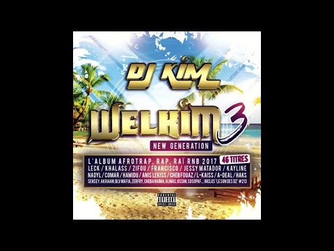 DJ Kim Ft. Zifou, Naima La Classe - Chica Bella (Son Officiel)