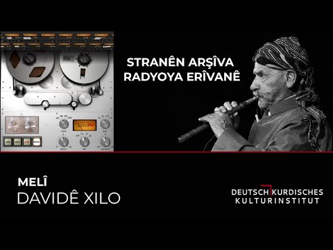 DAWITÊ XILO - MELÎ