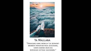 Download lagu 'Ya Maulana'Story WA keren mp3