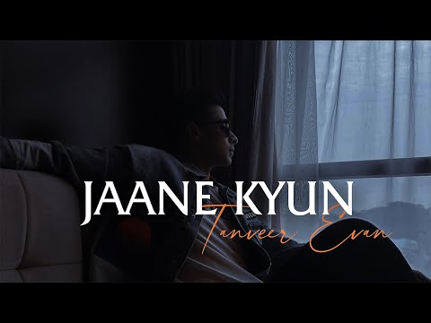 Jaane Kyun - Tanveer Evan | Official Lyrical Video | English Lyrics | Abedin Labib