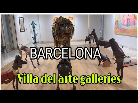 🇪🇸 GALERIAS VILLA DEL ARTE BARCELONA || VISITA EM 2023 .