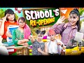 School's Re Opening | Deep Kaur