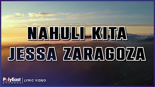 Jessa Zaragoza - Nahuli Kita (Lyric Video)