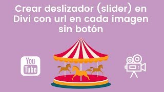 Crear deslizador slider en Divi con url en cada imagen sin boton