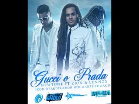 Newtone Ft. Zion Y Lennox - Gucci O Prada (Official Preview)