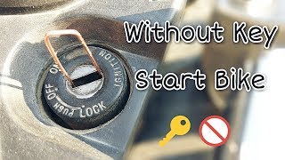 How to Start a Any Bike Without Key
