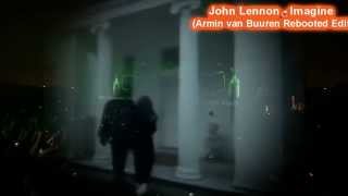 John Lennon - Imagine (Scott Bond & Charlie Walker REBOOTED Remix, AvB Edit) [ASOT 678]