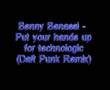 Benny Benassi - Put your hands up for technologic ...