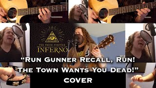 The Prize Fighter Inferno - Run Gunner Recall, Run!  The Town Wants You Dead! - Cover
