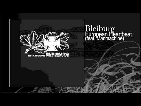 Bleiburg | European Heartbeat (feat. Manmachine)