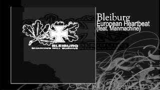 Bleiburg | European Heartbeat (feat. Manmachine)