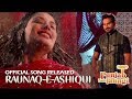 RAUNAQ E ASHIQUI Punjab Nahi Jaungi Humayun Saeed Mehwish Hayat ARY Films