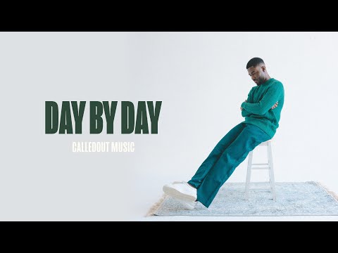 CalledOut Music - DAY BY DAY [Official Lyric Video]