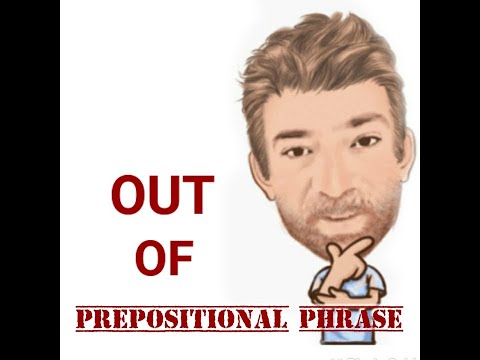 English Tutor Nick P Prepositional Phrase (98) Out of - Eight Meanings