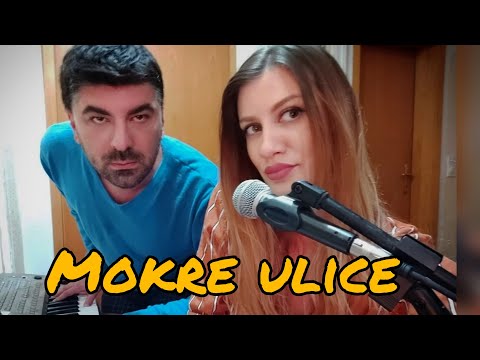 Goran & Saška - Mokre ulice (Dejan Cukic - Milice)