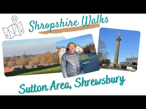 Shropshire Walks - Sutton Area, Shrewsbury