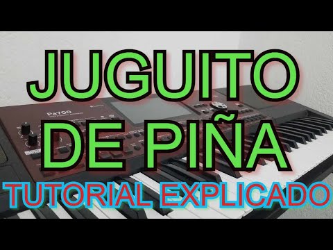 Toca JUGUITO DE PIÑA facil en el teclado TUTORIAL