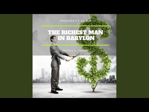 Chapter 7 - The Richest Man in Babylon