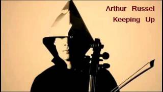 Arthur Russell - Keeping Up