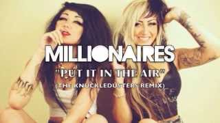 MILLIONAIRES - 