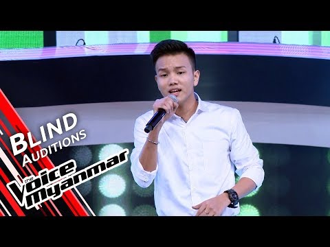 Aung Kaung Khant - သဘာဝႏွင့္ေတြ႔ဆံုျခင္း (Aung Htet) | Blind Audition - The Voice Myanmar 2019