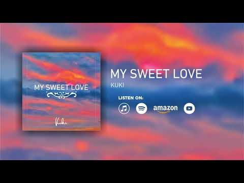 KUKI - My Sweet Love (Official Audio)
