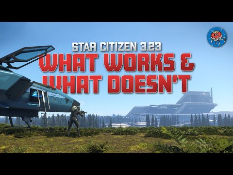 Star Citizen 3.23 Major New Features | Is The 