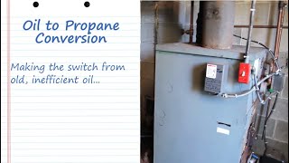Oil to Propane Conversion - Time-Lapse Installation