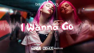 Britney Spears - I Wanna Go (MUNDUR &amp; ZIEMUŚ BOOTLEG 2021)