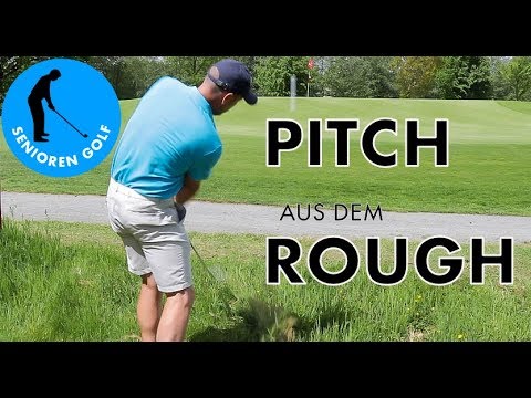 Kurzer Pitch aus dem Rough - auf diese Punkte achten