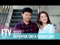FTV Hardi Fadhillah Rosiana Dewi Kepentok Cinta Sementara FULL