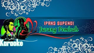 Download lagu Jurang_Pemisah__ (KARAOKE) Ipang-Supendi mp3 Download lagu Jurang_Pemisah__ (KARAOKE) Ipang-Supendi mp3