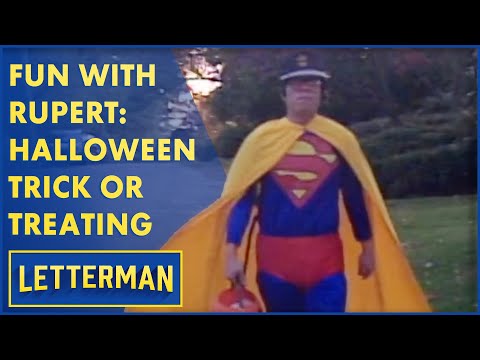 Fun With Rupert: Halloween Trick Or Treating | Letterman