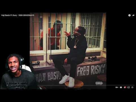 DREAM REACTS TO Haji Basto Ft Duvy - 1800-GRASSWAYS / K Money - Ain't 4 U