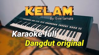 Download lagu Kelam ( Evie tamala) - Karaoke dangdut original mp3