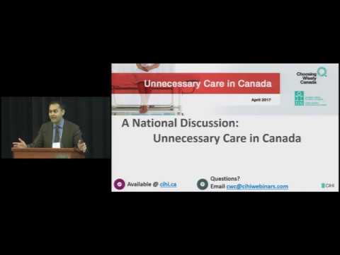 A National Discussion: Unnecessary Care in Canada