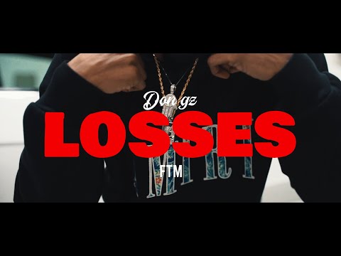 Don Gz - Losses (Dir. By Kapomob Films)