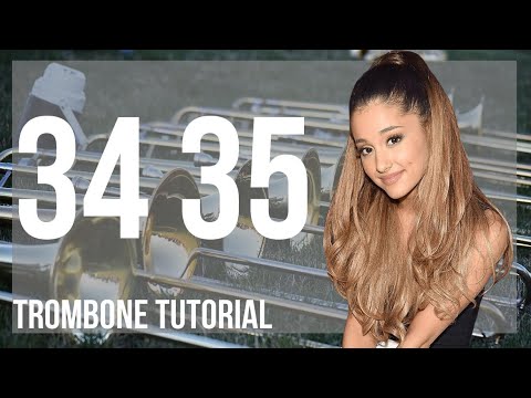 How to play 34 35 by Ariana Grande on Trombone (Tutorial)