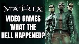 What The Hell Happened To The Matrix Games?